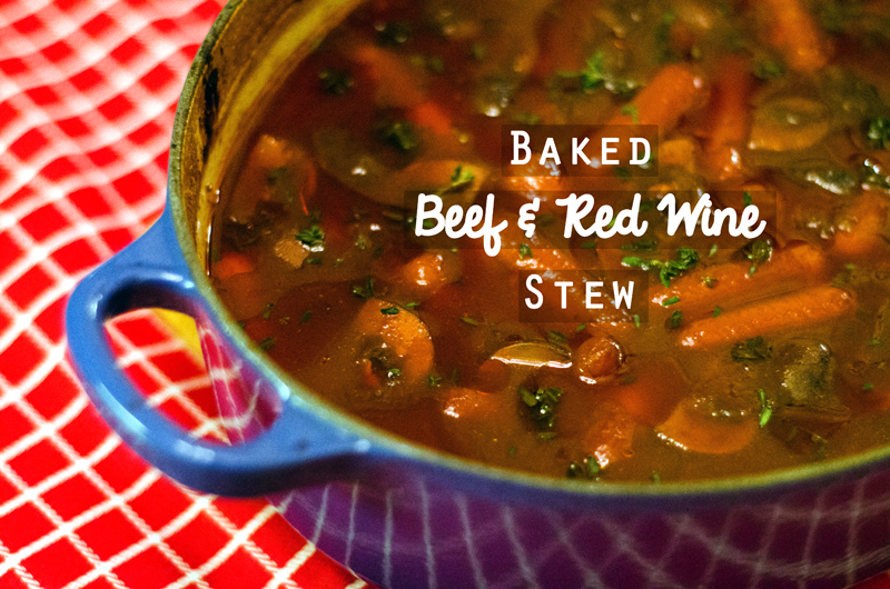 Baked Beef & Red Wine Stew | Soletshangout.com 