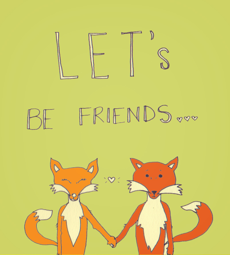 Let's Be Friends // So...Let's Hang Out