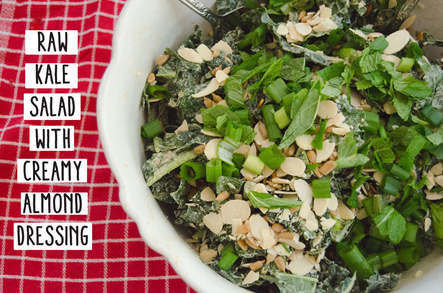 Raw Kale Salad With Creamy Almond Dressing | So... Let's Hang Out