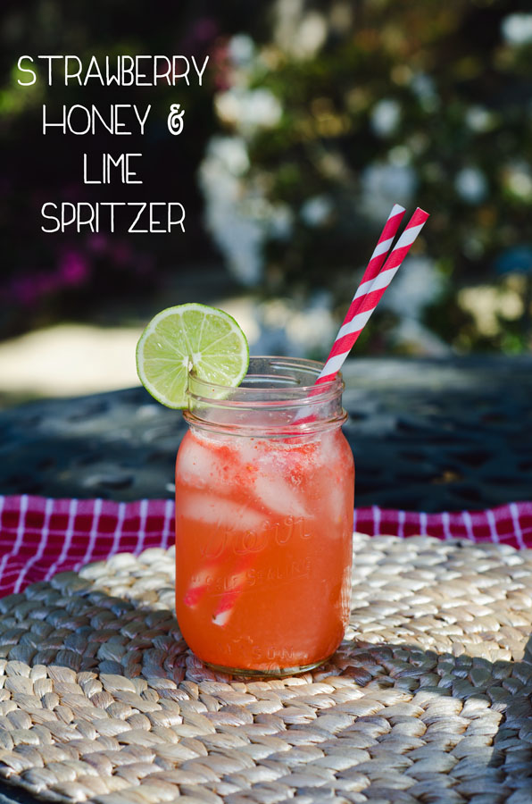 Strawberry, Honey & Lime Spritzer | So...Let's Hang Out