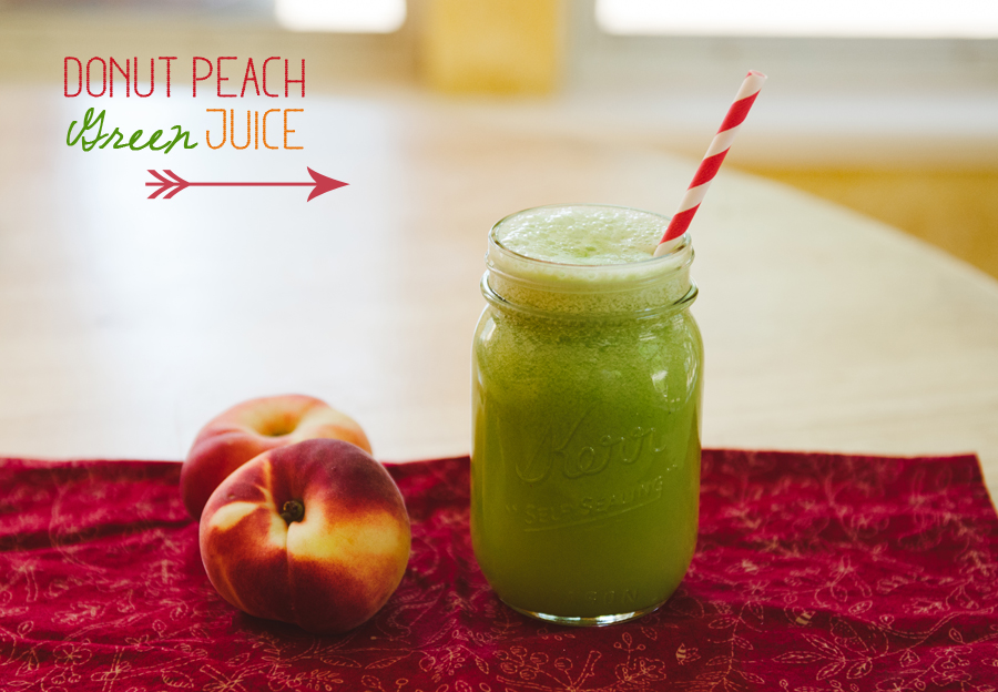 Donut Peach Green Juice | So...Let's Hang Out
