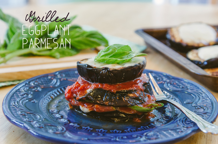 Grilled Eggplant Parmesan | So...Let's Hang Out