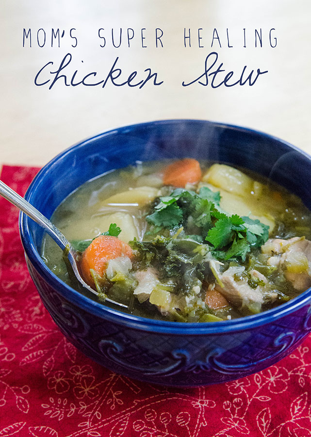 Mom's SUPER HEALING Chicken Stew | Soletshangout.com