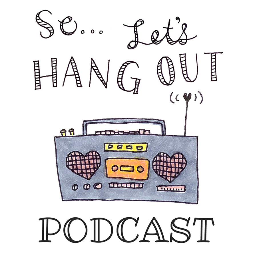 The so…let’s hang out podcast // episode 006 : gone catfishin’